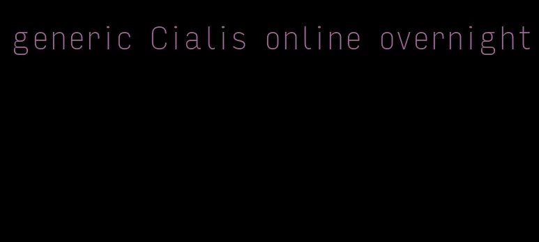 generic Cialis online overnight