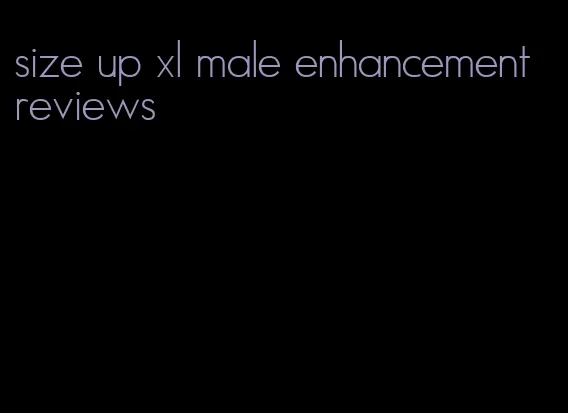 size up xl male enhancement reviews