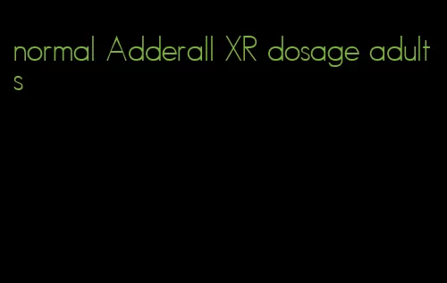 normal Adderall XR dosage adults