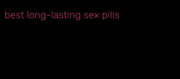 best long-lasting sex pills