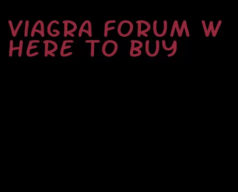 viagra forum where to buy