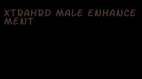 xtrahrd male enhancement