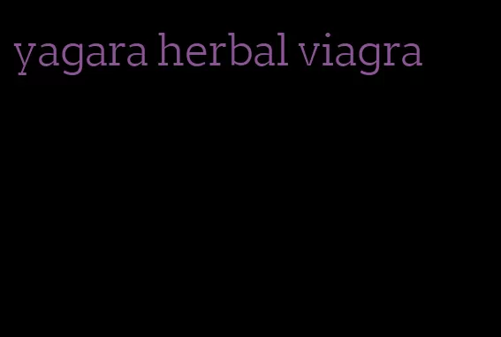 yagara herbal viagra