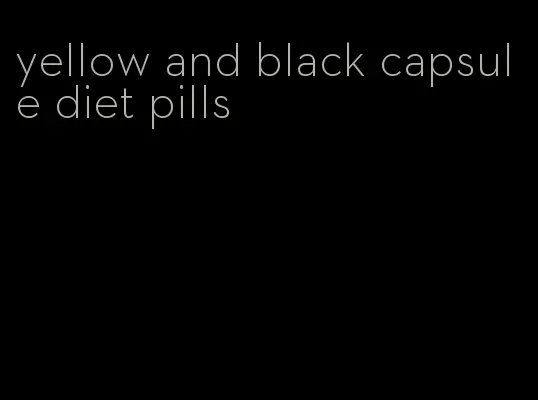 yellow and black capsule diet pills