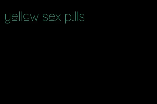 yellow sex pills