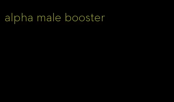 alpha male booster