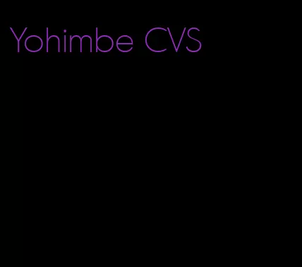 Yohimbe CVS