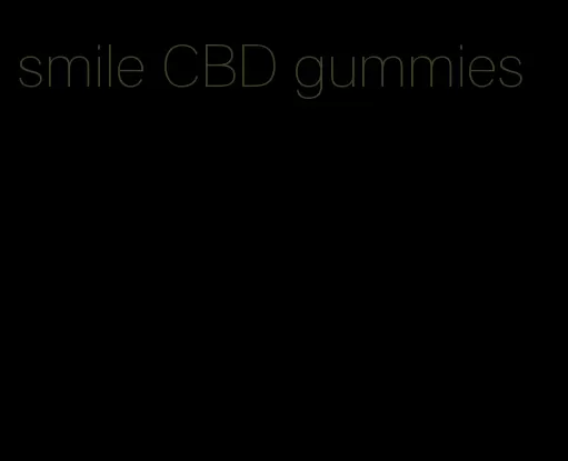 smile CBD gummies