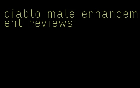 diablo male enhancement reviews