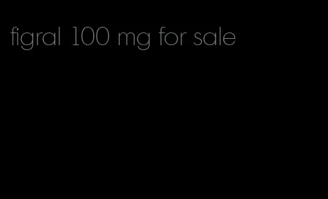 figral 100 mg for sale