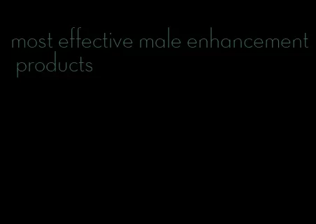 most effective male enhancement products