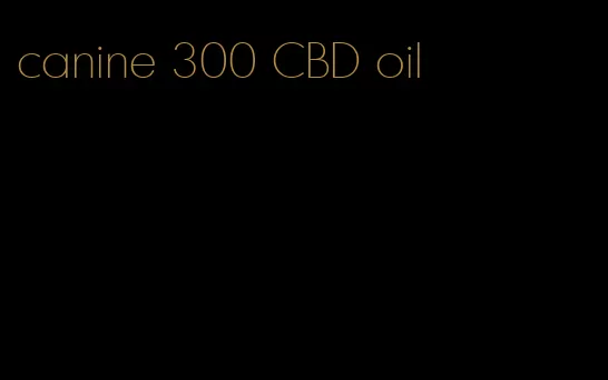 canine 300 CBD oil