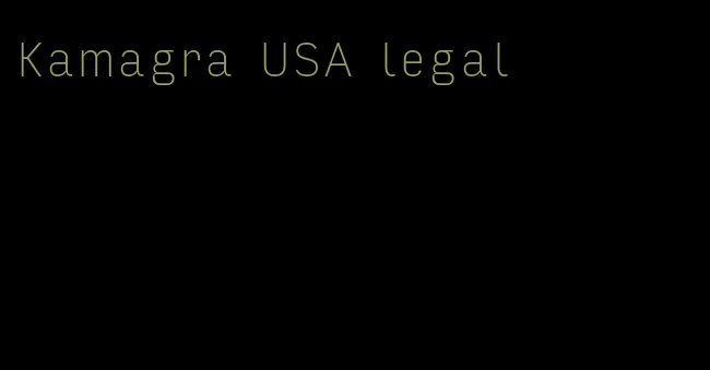 Kamagra USA legal