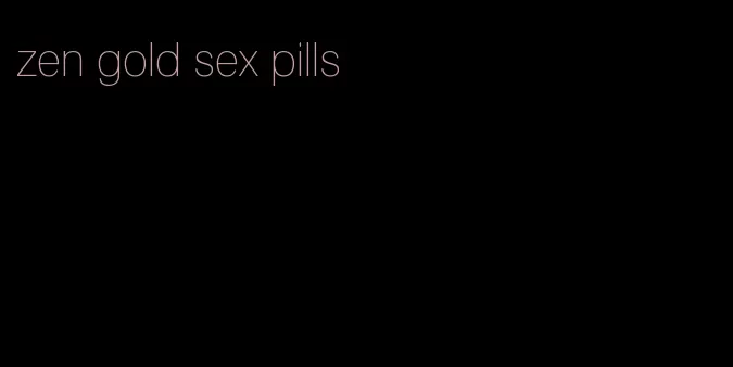 zen gold sex pills