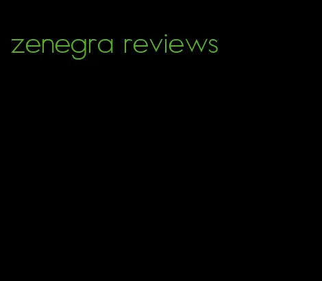 zenegra reviews