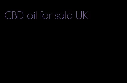 CBD oil for sale UK