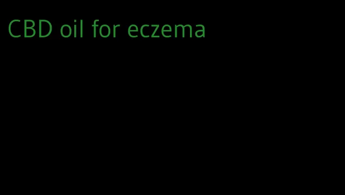 CBD oil for eczema