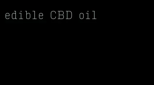 edible CBD oil