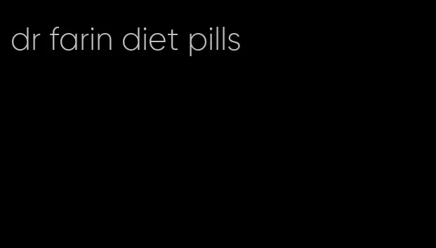 dr farin diet pills